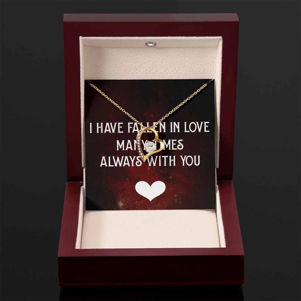 Forever Love Necklace:I Have Fallen In Love