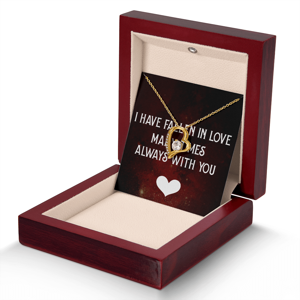 Forever Love Necklace:I Have Fallen In Love