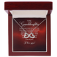 Endless Love Necklace:To My Granddaughter