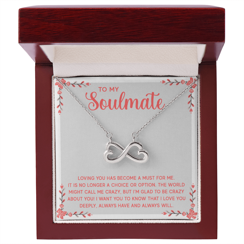 Endless Love Necklace: To My Soulmate I L'm Glad To Be Crazy About You