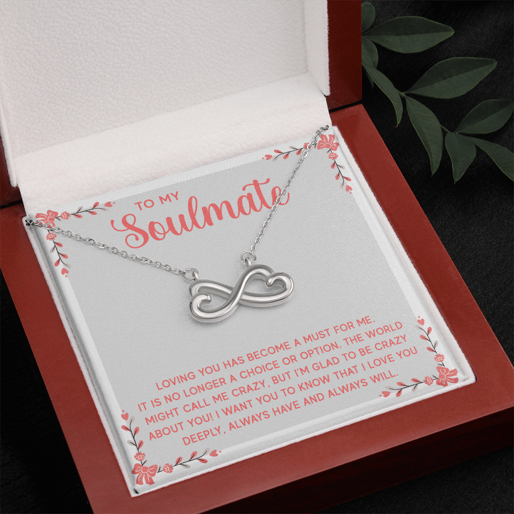 Endless Love Necklace: To My Soulmate I L'm Glad To Be Crazy About You