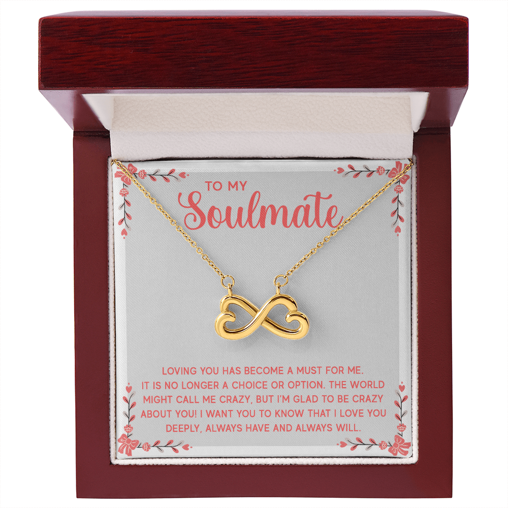 Endless Love Necklace: To My Soulmate I L'm Glad To Be Crazy About You