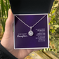 Eternal Hope Necklace: To My Dearest Daughter