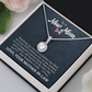Eternal Hope Necklace: Mom - To A New Mom