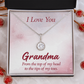 Eternal Hope Necklace: Grandma : I Love You
