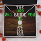 Eternal Hope Necklace: The Lord Will Guide You