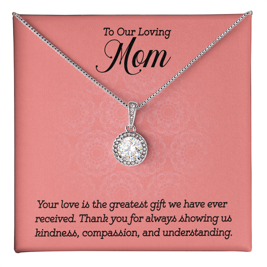 Eternal Hope Necklace: To Our Loving Mom