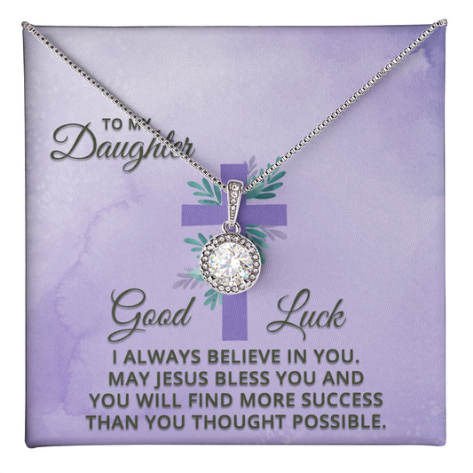 Eternal Hope Necklace: Daughter -I Always Believe In You