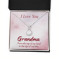 Eternal Hope Necklace: Grandma : I Love You