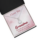 Eternal Hope Necklace: Grandma : I Love You