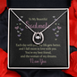 Lucky In Love Necklace: To My Beautiful Soulmate Each Day With You