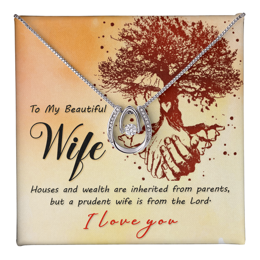 Lucky In Love Necklace: To My Beautiful Wife House And Wealth
