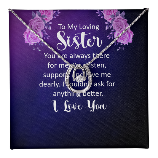 Lucky In Love Necklace:To My Loving Sister , I Love You