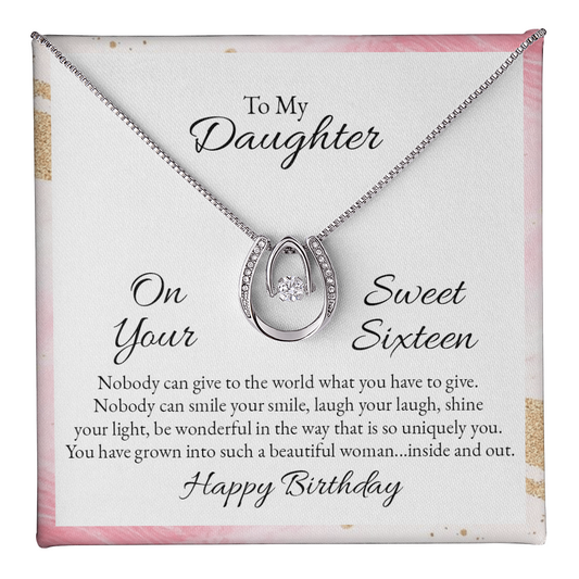 Lucky In Love Necklace:To My Daughter Happy Birthday Sweet 16