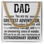 Cuban Link Chain: Dad You Are My Greatest Adventure