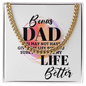 Cuban Link Chain:Bonus Dad Life Better