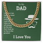 Cuban Link Chain: To My Dad I Love You