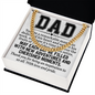 Cuban Link Chain: Dad Your are remarkable