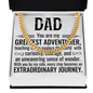 Cuban Link Chain: Dad You Are My Greatest Adventure