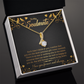 Alluring Beauty Necklace : I Love You Forever and Always