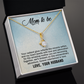 Alluring Beauty Necklace:Mom to Be Love , Your Husband