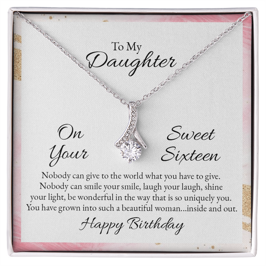Alluring Beauty Necklace :To My Daughter Happy Birthday Sweet 16