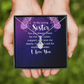 Alluring Beauty Necklace:To My Loving Sister I Love