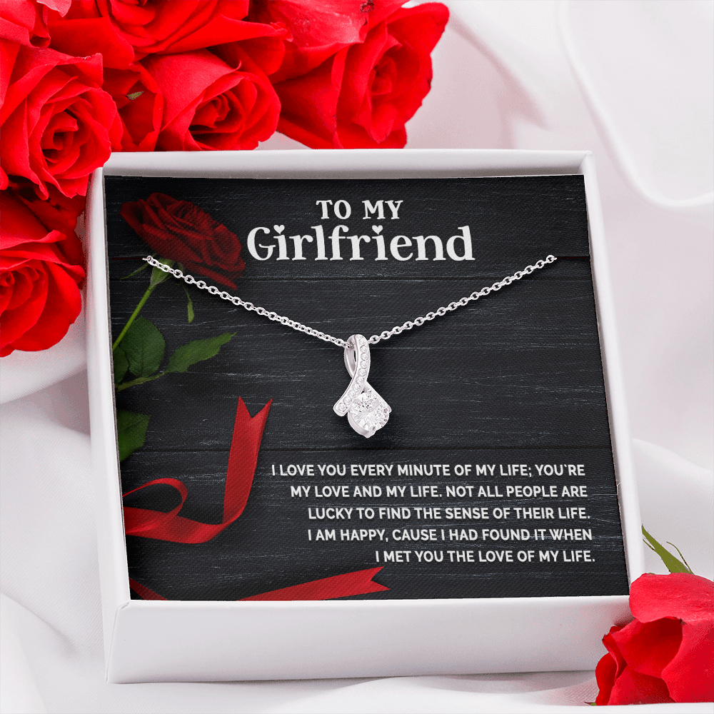 Alluring Beauty Necklace:To My Girlfriend I Love You Every Minute