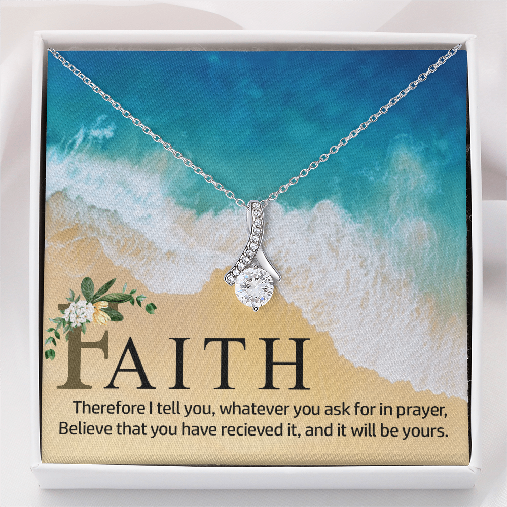 Alluring Beauty Necklace:Faith Believe That You Have Relieved It