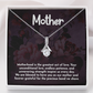 Alluring Beauty Necklace: Motherhood Is The Greatest Act Of love