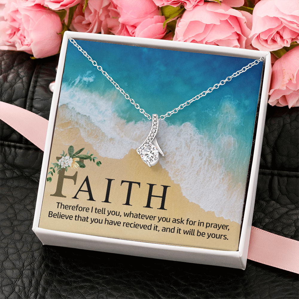 Alluring Beauty Necklace:Faith Believe That You Have Relieved It