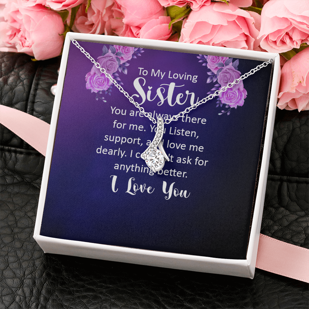 Alluring Beauty Necklace:To My Loving Sister I Love
