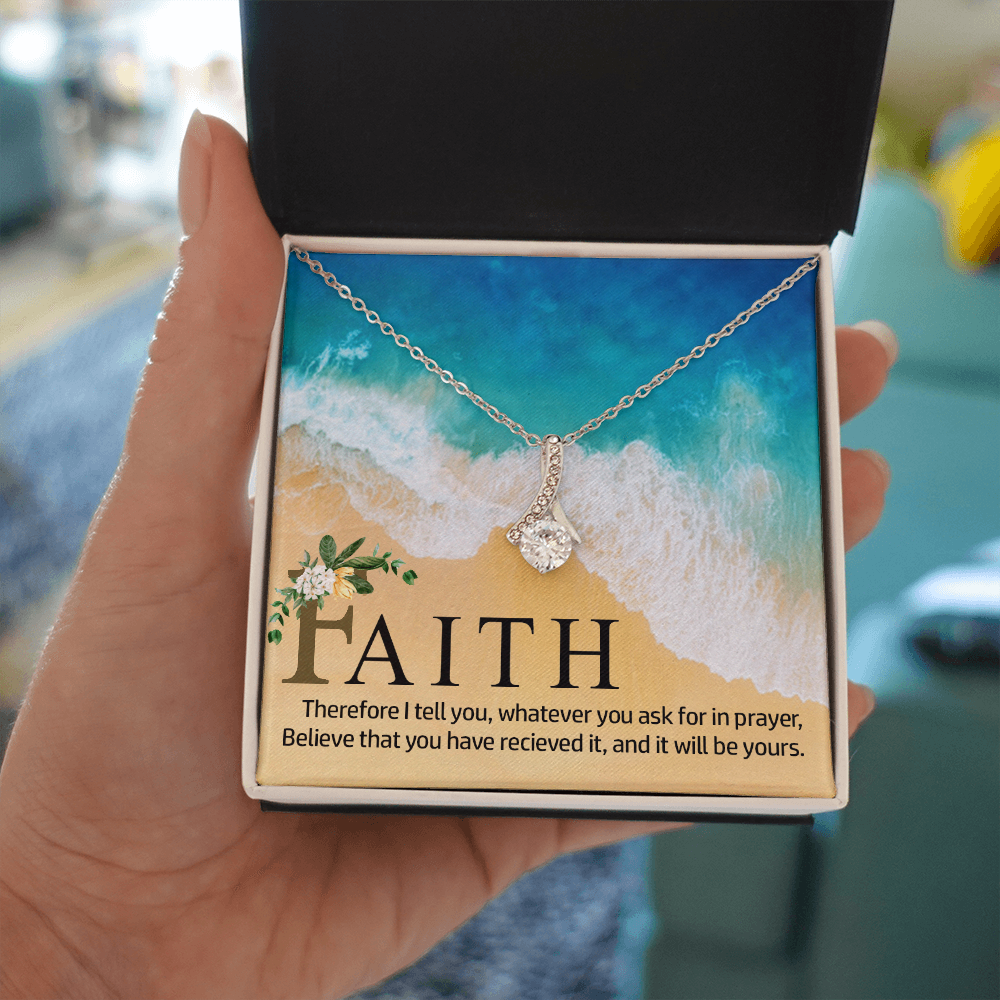 Alluring Beauty Necklace:Faith Believe That You Have Relieved It