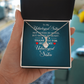 Alluring Beauty Necklace:To My Unbiological Sister