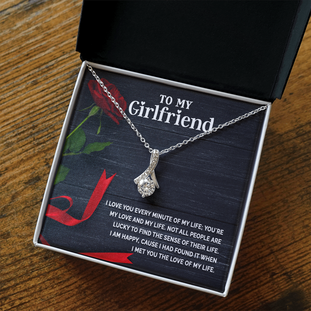 Alluring Beauty Necklace:To My Girlfriend I Love You Every Minute