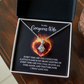 Alluring Beauty Necklace:To My Gorgeous Wife I Truly Love You