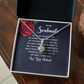 Alluring Beauty Necklace: To My Soulmate Love Your Husband