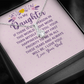 Alluring Beauty Necklace : To My Daughter There Is One