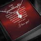 Alluring Beauty Necklace:To My Granddaughter I Love You