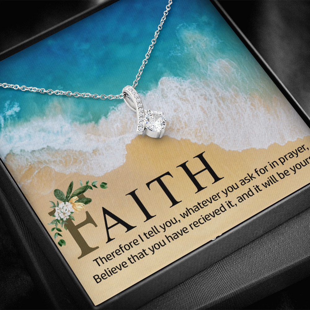 Alluring Beauty Necklace:Faith Believe That You Have Relieved It