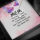 Alluring Beauty Necklace: Mom you Have Loved Me My Whole Life
