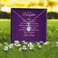 Alluring Beauty Necklace :To My Daughter Love Dad