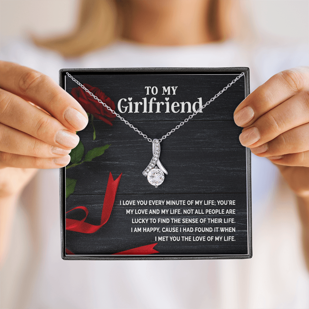 Alluring Beauty Necklace:To My Girlfriend I Love You Every Minute