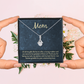 Alluring Beauty Necklace: Mom Unwavering Love