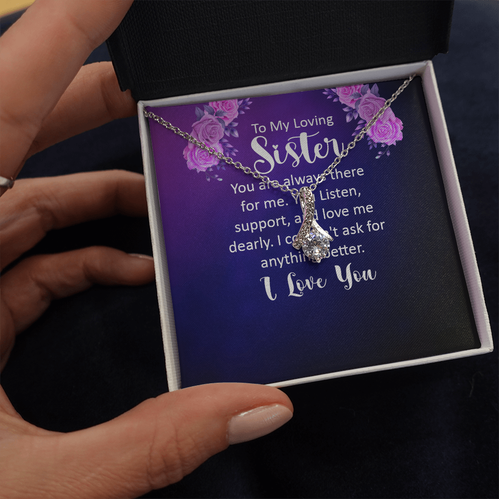 Alluring Beauty Necklace:To My Loving Sister I Love