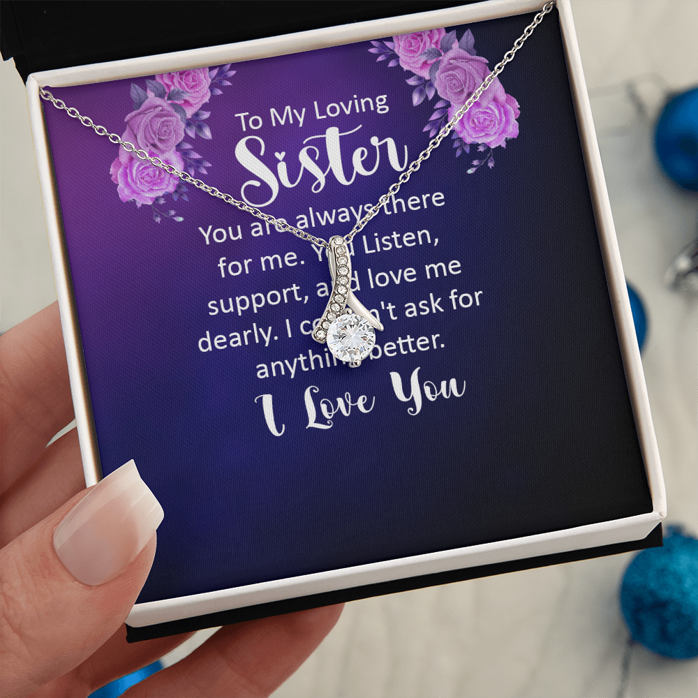 Alluring Beauty Necklace:To My Loving Sister I Love