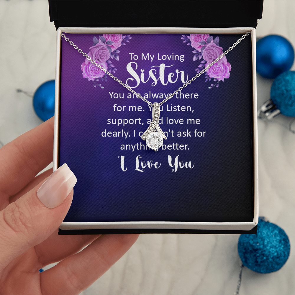 Alluring Beauty Necklace:To My Loving Sister I Love
