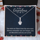 Alluring Beauty Necklace: To Our Grandma