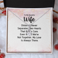 Alluring Beauty Necklace: To MY Beautiful Wife Distance Never Separates