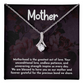 Alluring Beauty Necklace: Motherhood Is The Greatest Act Of love